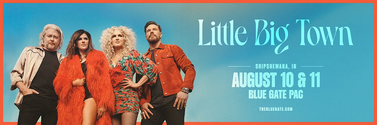 Little Big Town feat. Meg McRee - August 10, 2026 - Shipshewana, IN